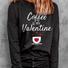 Coffee IS MY Valentine Pattern Two Piece Set