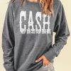 Gray CASH Letter Print Long Sleeve Pullover Sweatshirt