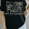 Black BORN FREE Letter Print Short Sleeve T Shirt