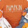 Orange PUMPKIN Everything Short Sleeve Graphic T Shirt