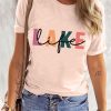 Pink LAKE Life Letter Print Crew Neck T Shirt