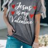 Gray Jesus Is My Valentine Heart Glitter Print Graphic T Shirt