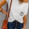 White I'm So Tired Letter Print Pocketed Short Sleeve T Shirt