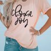 Pink Choose Joy Letter Print Short Sleeve T Shirt