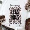 White Happy THANKS Giving Leopard Print Graphic T Shirt