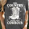 Gray This COUNTRY Needs More COWBOYS Boots Print Graphic T Shirt