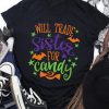 Black Will Trade Sister For Candy Short Sleeve Graphic Tee