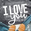 Gray I Love You Letter Print Short Sleeve Graphic T Shirt