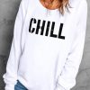 White Contrast Trim CHILL Letters Pattern Sweatshirt