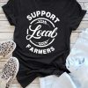 Black Support Local Farmers Graphic Print Short Sleeve T Shirt