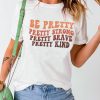 White BE PRETTY Slogan Letters Graphic Tee