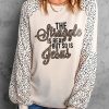 Khaki The Struggle Is Real But So Is Jesus Leopard Long Sleeve Pullover