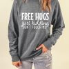 Gray FREE HUGS Letter Print Long Sleeve Sweatshirt