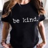 Stylish Casual Shift Silhouette T-Shirt With 'Be Kind' Print