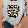 Gray Let Me Tell You About My Jesus Leopard Patchwork Tee