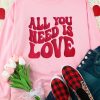 Women's Pink 'All You Need Is Love' Valentine's Slogan Graphic Sweatshirt - Image 3